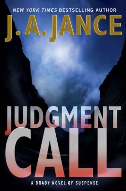 Judgment Call (Joanna Brady Series #15) by J. A. Jance | 9780062132383