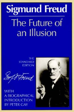 The Future of an Illusion by Sigmund Freud Essay Sample