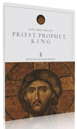 Kings, Priests and Prophets