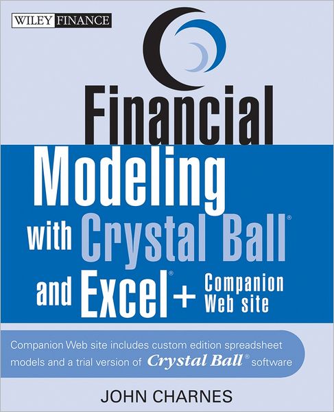 Free ebook downloads for nook simple touch Financial Modeling with Crystal Ball and Excel 9781118161135 in English by John Charnes
