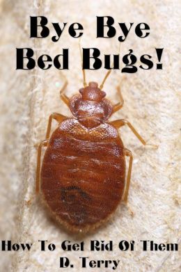 bed bugs how to get rid of them