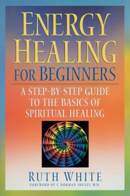 Downloads Energy Healing for Beginners: A Step-by-Step Guide to the