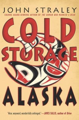 Cold Storage, Alaska John Straley